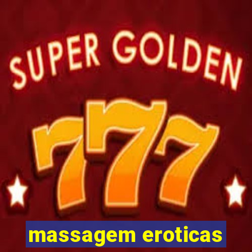 massagem eroticas